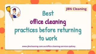 Best  office cleaning  practices before returning to work- JBN Cleaning