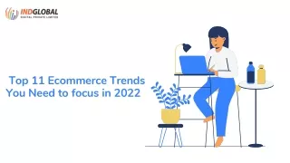top 11 ecommerce trends you need to focus in 2022