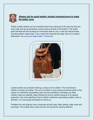 Always opt for good leather Jackets manufacturers to make the better ones