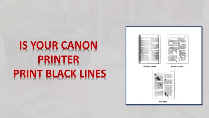 is your canon printer print black lines
