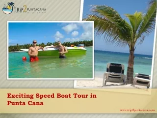 Exciting Speed Boat Tour in Punta Cana