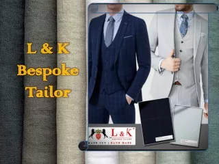 l k bespoke tailor