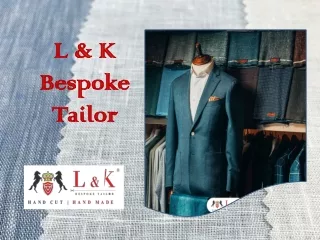 l k bespoke tailor