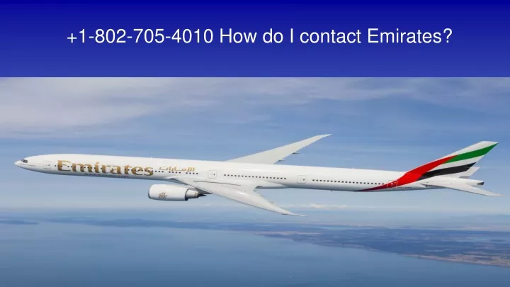 1 80 2 705 4010 how do i contact emirates
