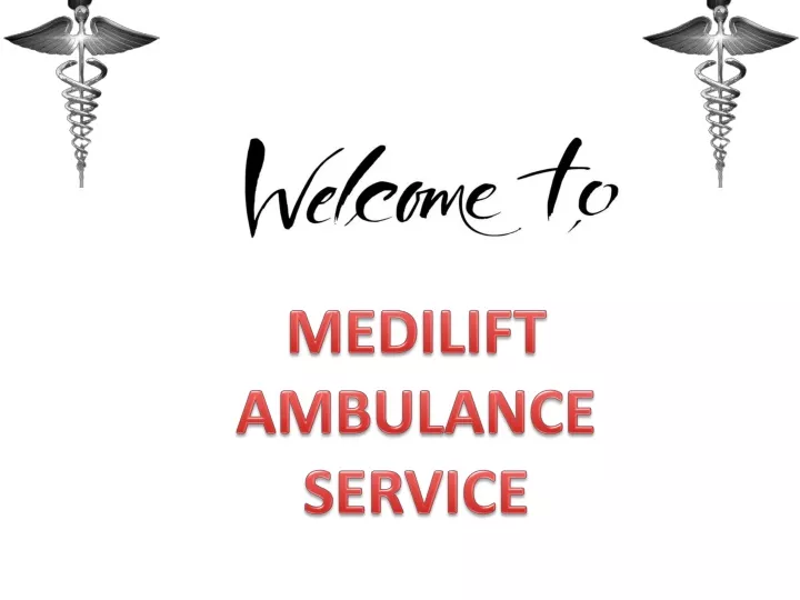 medilift ambulance service