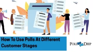 How To Use Polls At Different Customer Stages