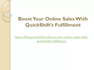 boost your online sales with quickshift