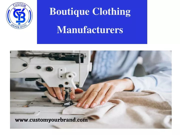 boutique clothing manufacturers