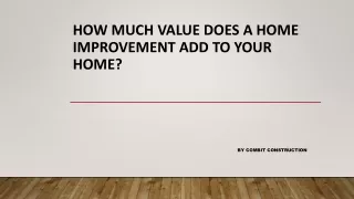 how much value does a home improvement add to your home