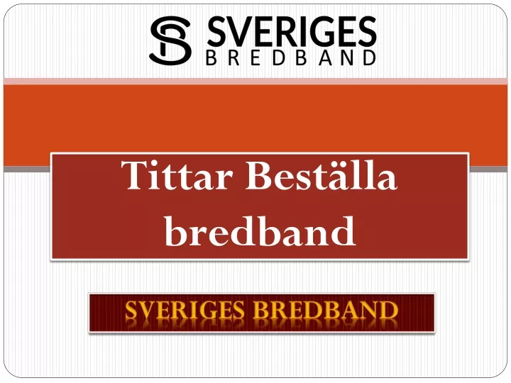 tittar best lla bredband