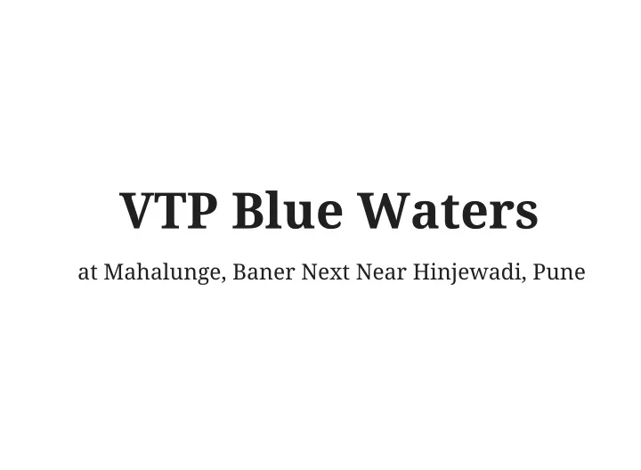 vtp blue waters