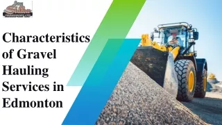 Characteristics of Gravel Hauling Services in Edmonton
