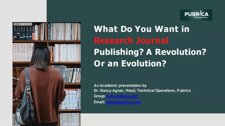 what do you want in research journal publishing