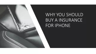 Why you should buy a insurance for iphone