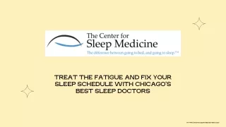 Treat the fatigue and fix your sleep schedule with Chicago’s Best Sleep Doctors