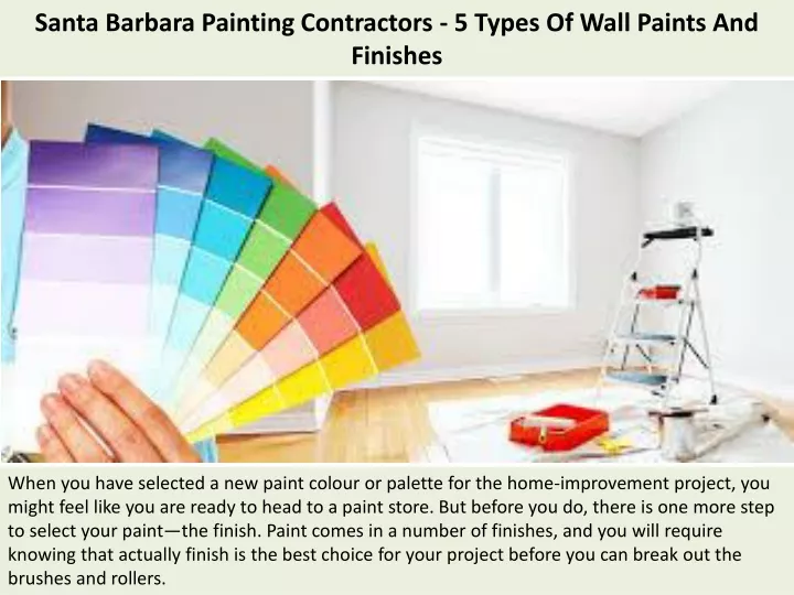 santa barbara painting contractors 5 types of wall paints and finishes