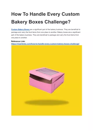 How To Handle Every Custom Bakery Boxes Challenge