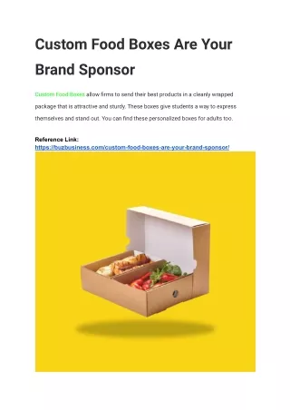 Custom Food Boxes Are Your Brand Sponsor