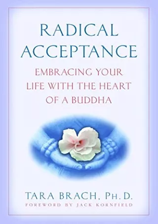 E Books Radical Acceptance: Embracing Your Life with the Heart of a Buddha P-DF Ready