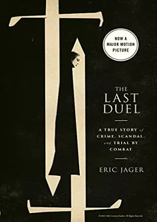 eBooks online The Last Duel: A True Story of Crime, Scandal, and Trial by Combat in Medieval France ([Read online])