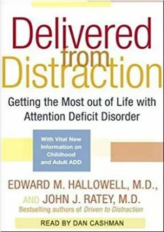Prime Reading Delivered from Distraction: Getting the Most out of Life with Attention Deficit Disorder online books