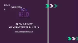 Epdm Gasket Manufacturers – Helix Engineering