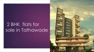 2 bhk flats for sale in tathawade