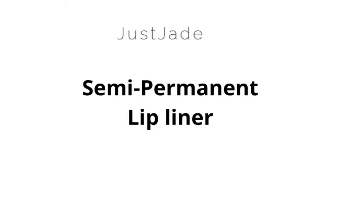 semi permanent lip liner