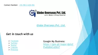 Lifting Machines Manufactures - Globe Overseas Pvt. Ltd.