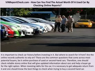 VINReportCheck.com - How Can You Find The Actual Worth Of A Used Car By Checking
