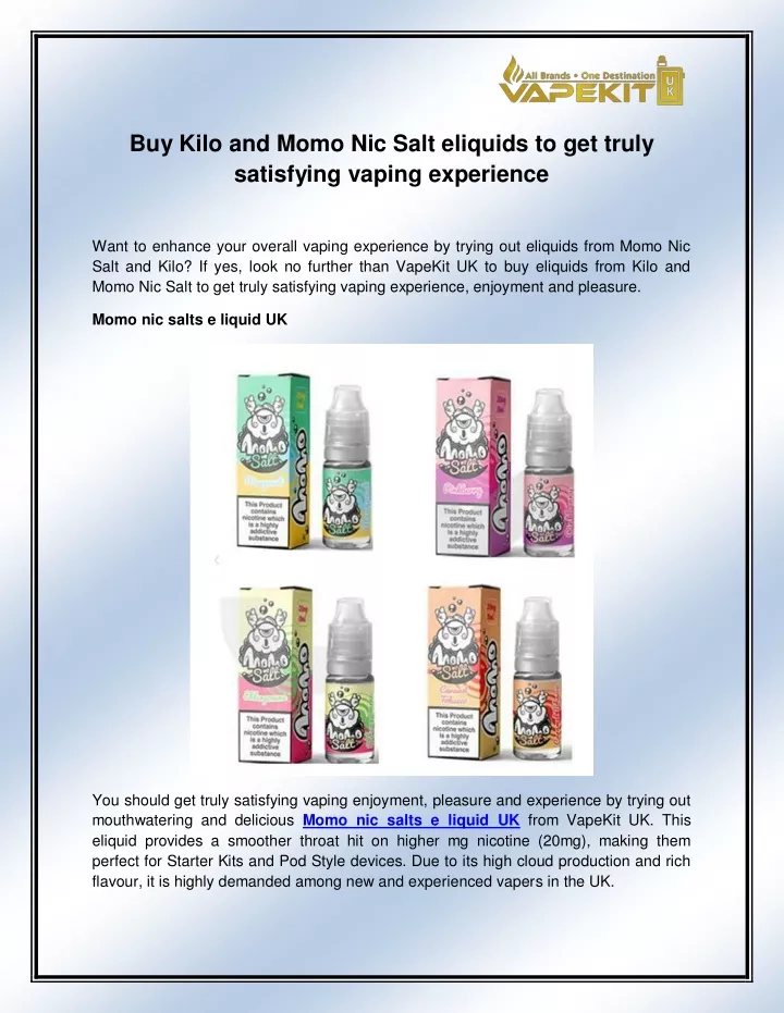 buy kilo and momo nic salt eliquids to get truly