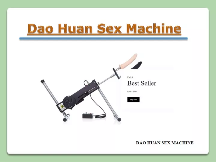 dao huan sex machine