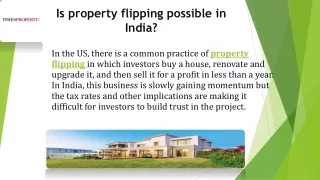 is property flipping possible in india