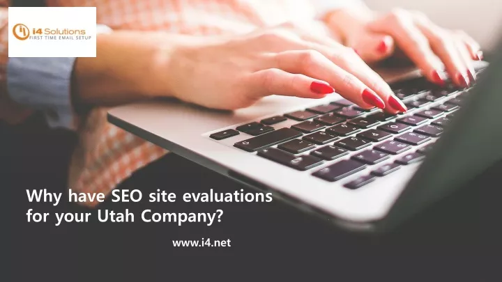 why have seo site evaluations for your utah