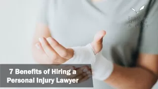 7 Benefits Of Hiring a Personal Injury Lawyer