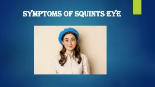 Symptoms of Squints Eye