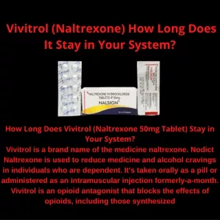 vivitrol naltrexone how long does it stay in your