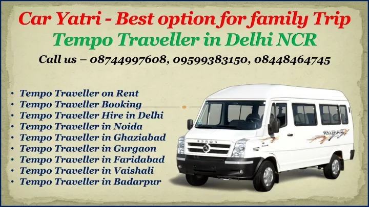 car yatri best option for family trip tempo traveller in delhi ncr