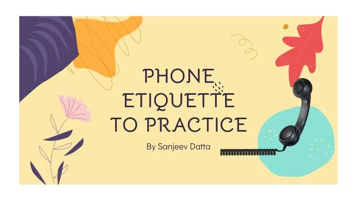 phone etiquette to practice