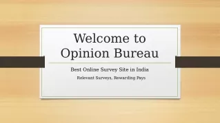 Paid Survey Site | Best Online Survey Site in India | Opinion Bureau
