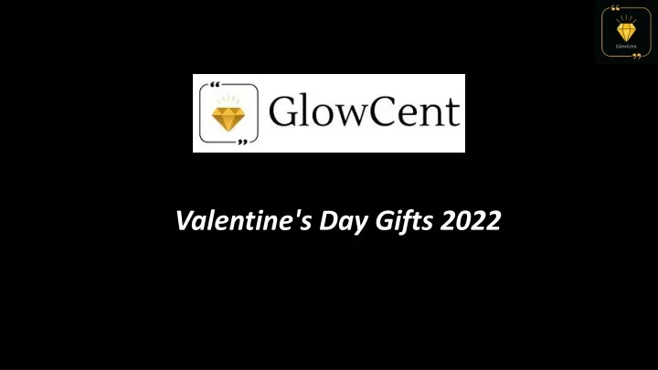 valentine s day gifts 2022