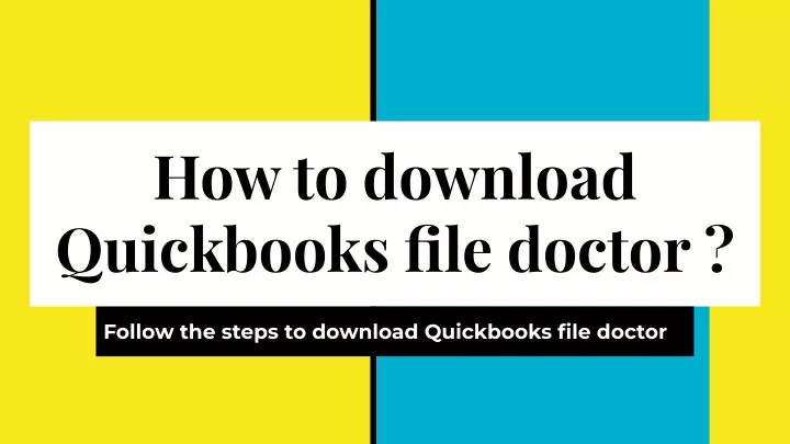 how to download quickbooks file doctor