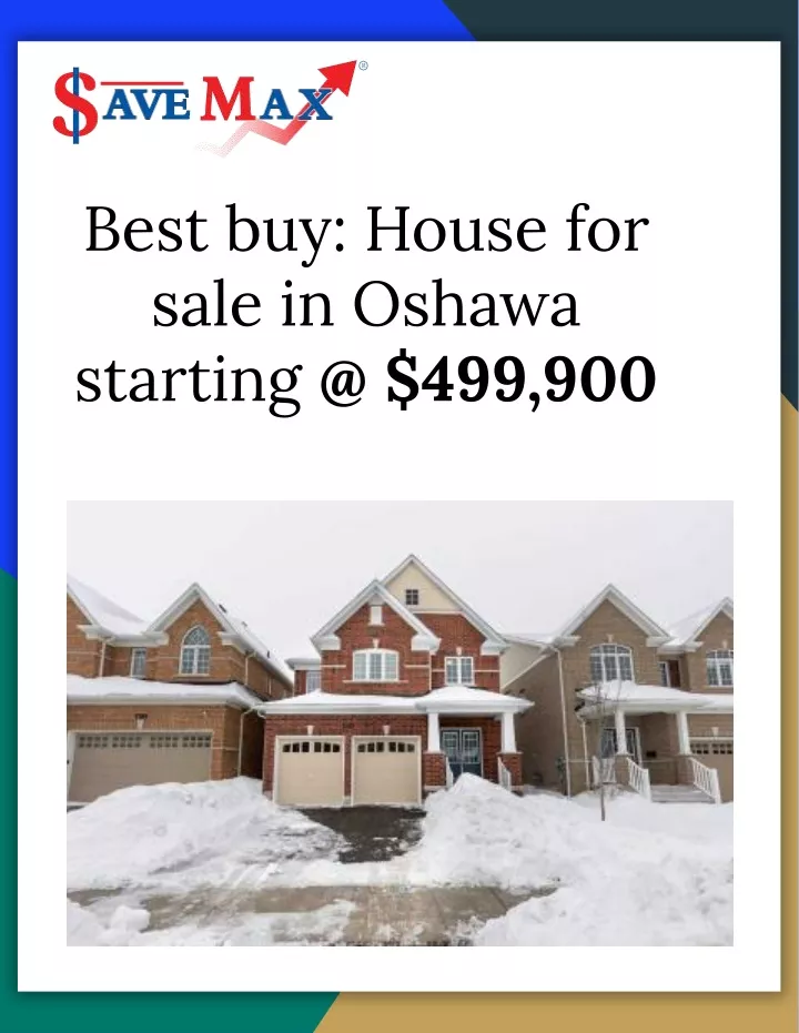 best buy house for sale in oshawa starting