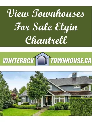 View Townhouses For Sale Elgin Chantrell