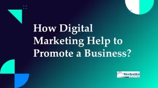 How Digital Marketing Help to Promote a Business?