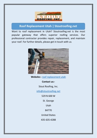Roof Replacement Utah Stoutroofing.net