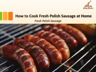 How to Cook Fresh Polish Sausage at Home