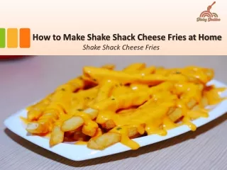 How to Make Shake Shack Cheese Fries at Home