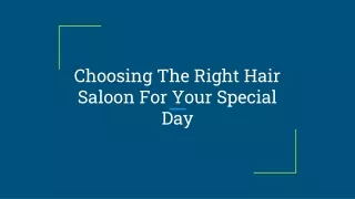 Choosing The Right Hair Salon For Your Special Day