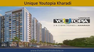 Unique Youtopia Kharadi Pune - 2 & 3 BHK Homes @ ₹75.35 Lacs* Onwards